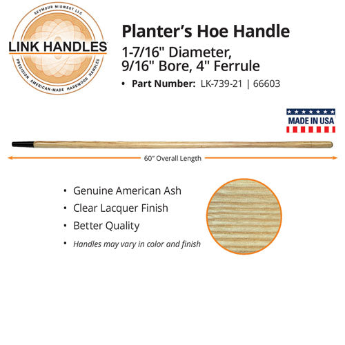 Link Handles 60 Planter's Hoe Handle, 1-7/16 Diameter, 9/16 Bore, 4 Ferrule