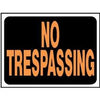 No Trespassing Sign, Hy-Glo Orange/ Black Plastic, 9 x 12-In.